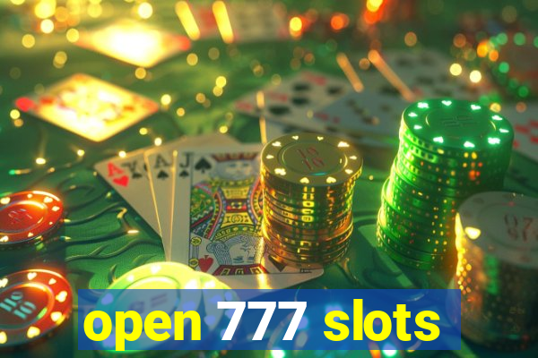 open 777 slots